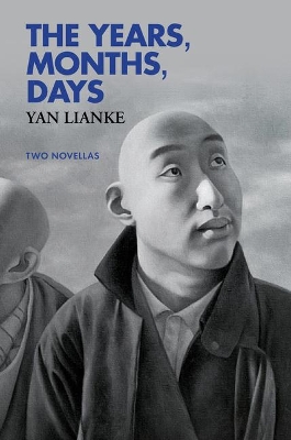 Years, Months, Days by Yan Lianke