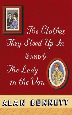 Clothes They Stood Up in and the Lady and the Van book