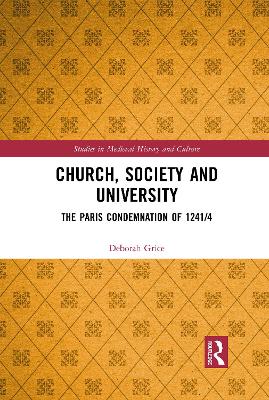 Church, Society and University: The Paris Condemnation of 1241/4 book