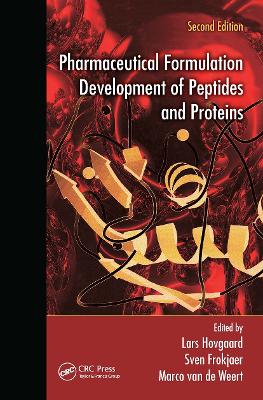 Pharmaceutical Formulation Development of Peptides and Proteins by Lars Hovgaard