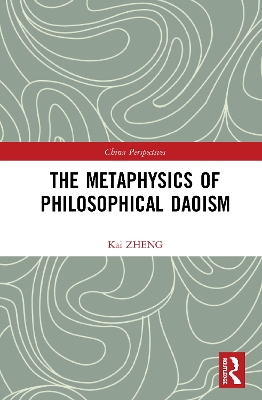 The Metaphysics of Philosophical Daoism book