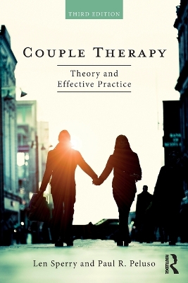 Couple Therapy: Theory and Effective Practice by Len Sperry