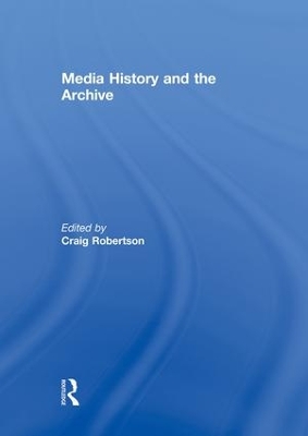 Media History and the Archive book