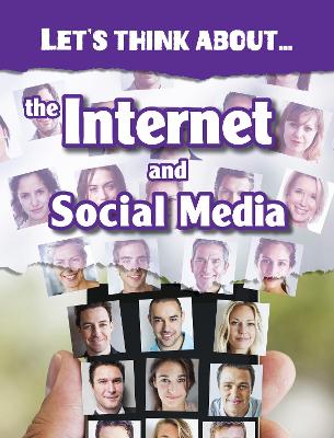 Let's Think About the Internet and Social Media book