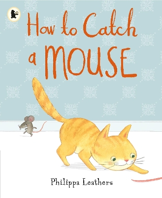 How to Catch a Mouse book