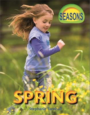 Seasons: Spring by Stephanie Turnbull