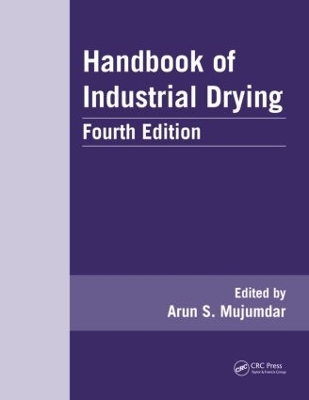 Handbook of Industrial Drying, Fourth Edition book