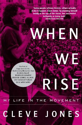When We Rise by Cleve Jones