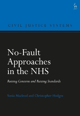 No-Fault Approaches in the NHS: Raising Concerns and Raising Standards book