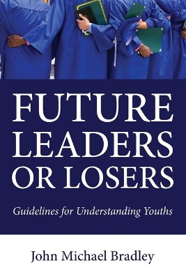 Future Leaders or Losers book