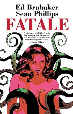 Fatale Compendium by Ed Brubaker