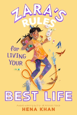 Zara's Rules for Living Your Best Life by Hena Khan