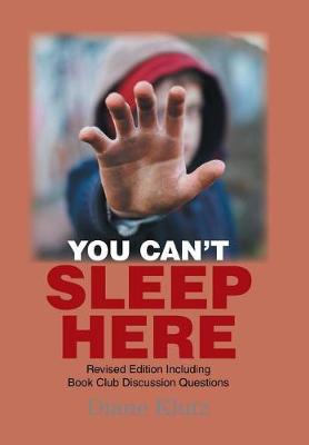 You Can't Sleep Here by Diane Klutz