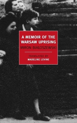 Memoir Of The Warsaw Uprising book