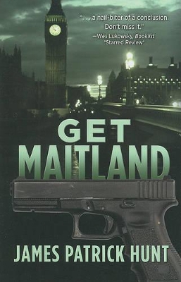 Get Maitland by James Patrick Hunt