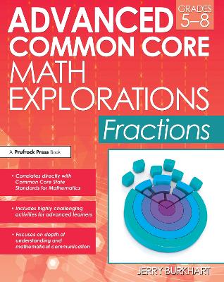 Advanced Common Core Math Explorations: Fractions book
