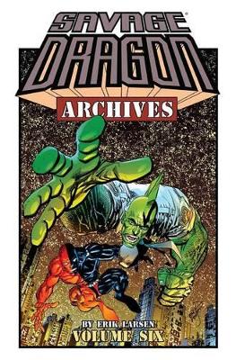 Savage Dragon Archives Volume 6 book