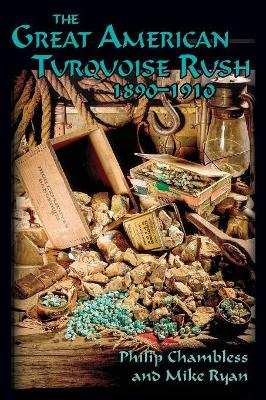 Great American Turquoise Rush, 1890-1910, Softcover book