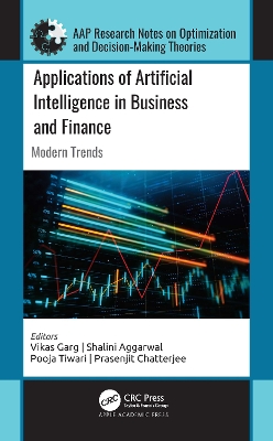 Applications of Artificial Intelligence in Business and Finance: Modern Trends by Vikas Garg