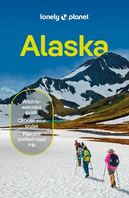 Lonely Planet Alaska by Lonely Planet