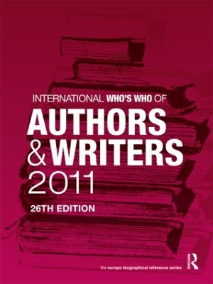 International Who's Who of Authors and Writers by Europa Publications