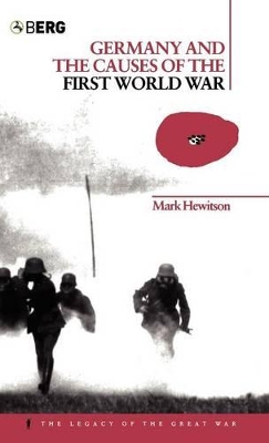 Germany and the Causes of the First World War book