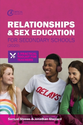 Relationships and Sex Education for Secondary Schools (2020): A Practical Toolkit for Teachers book