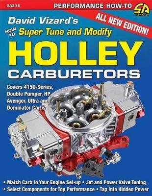 David Vizard's How to Supertune and Modify Holley Carburetors book