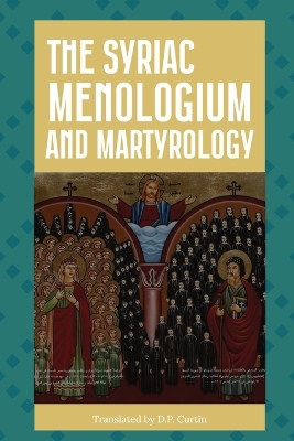 The Syriac Menologium and Martyrology book