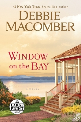 Window on the Bay: A Novel by Debbie Macomber