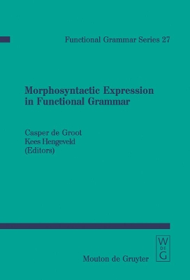 Morphosyntactic Expression in Functional Grammar book