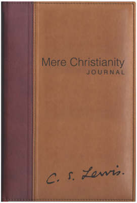 Mere Christianity Journal by C. S. Lewis