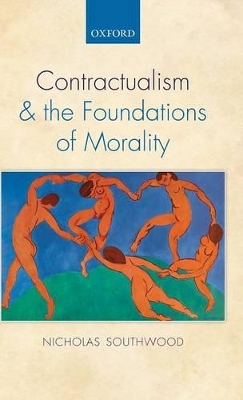 Contractualism and the Foundations of Morality by Nicholas Southwood