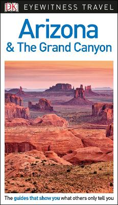 DK Eyewitness Travel Guide Arizona and the Grand Canyon book