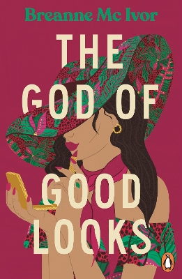 The God of Good Looks by Breanne Mc Ivor