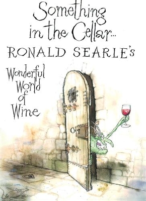 Something in the Cellar by Ronald Searle