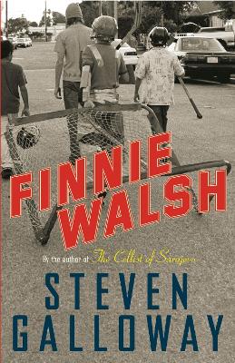 Finnie Walsh by Steven Galloway