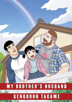 My Brother's Husband: Volume II by Gengoroh Tagame