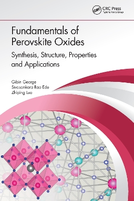 Fundamentals of Perovskite Oxides: Synthesis, Structure, Properties and Applications book