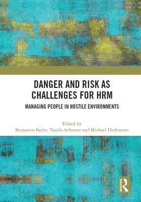 Danger and Risk as Challenges for HRM: Managing People in Hostile Environments book