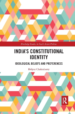 India's Constitutional Identity: ideological beliefs and preferences book