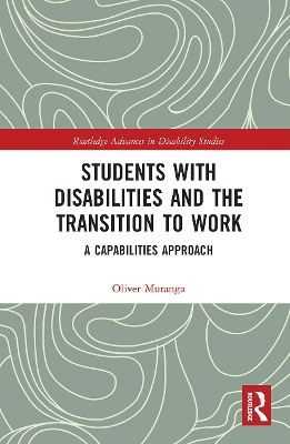 Students with Disabilities and the Transition to Work: A Capabilities Approach book