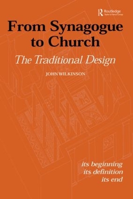 From Synagogue to Church: The Traditional Design book