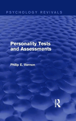 Personality Tests and Assessments by Philip E. Vernon