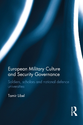 European Military Culture and Security Governance book