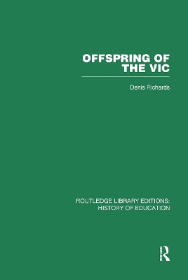 Offspring of the Vic by Denis Richards