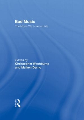 Bad Music by Christopher J. Washburne