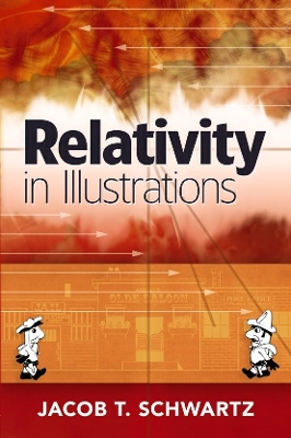 Relativity in Illustrations by Jacob T Schwartz