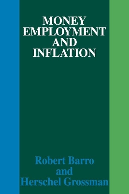 Money Employment and Inflation book