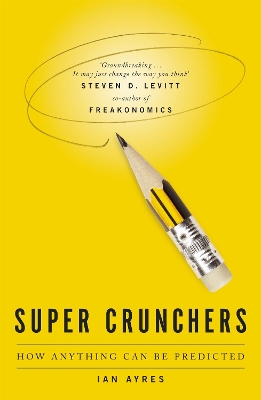 Super Crunchers by Ian Ayres